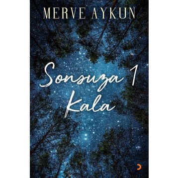 Sonsuza 1 Kala - Merve Aykun