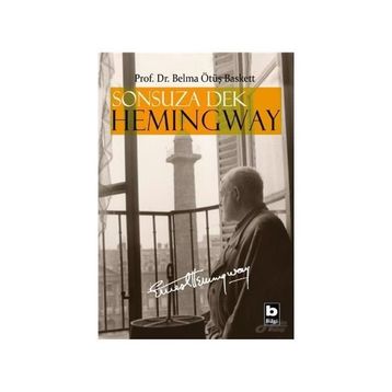 Sonsuza Dek Hemingway - Belma Ötüş Baskett