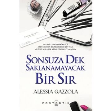 Sonsuza Dek Saklanamayacak Bir Sır - Alessia Gazzola