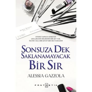Sonsuza Dek Saklanamayacak Bir Sır - Alessia Gazzola