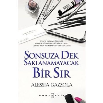 Sonsuza Dek Saklanamayacak Bir Sır - Alessia Gazzola