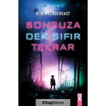 Sonsuza Dek Sıfır Tekrar - G. S. Prendergast