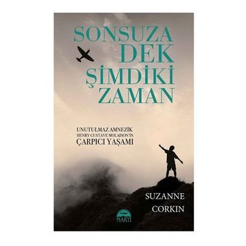 Sonsuza Dek Şimdiki Zaman - Suzanne Corkin