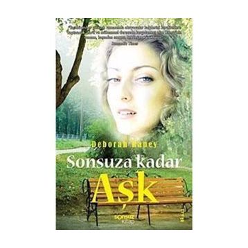 SONSUZA KADAR AŞK - DEBORAH RANEY