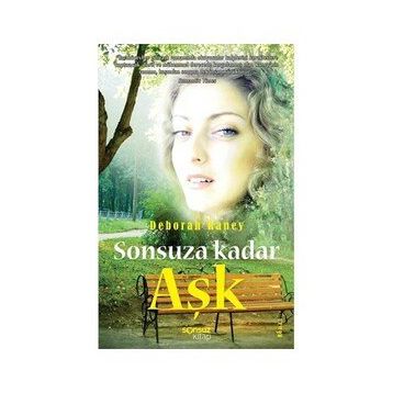 SONSUZA KADAR AŞK - DEBORAH RANEY