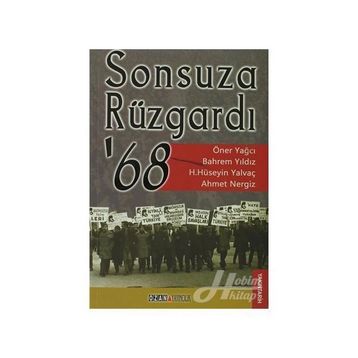 SONSUZA RÜZGARDI 68 - ÖNER YAĞCI;BAHREM YILDIZ;AHMET NERGIZ ;HASAN HÜSEYIN YALVAÇ