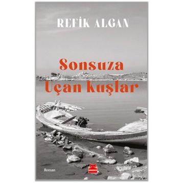 Sonsuza Uçan Kuşlar - M. Said Türkoğlu