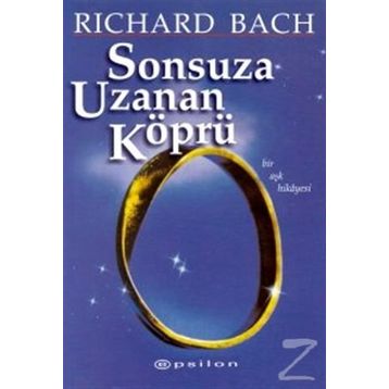 Sonsuza Uzanan Köprü - Richard Bach