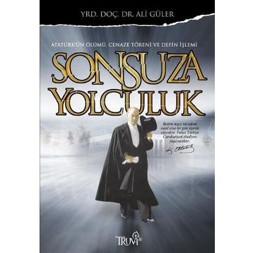 SONSUZA YOLCULUK - ALI GÜLER