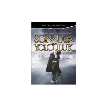SONSUZA YOLCULUK - ALI GÜLER