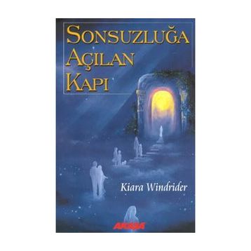 Sonsuzluğa Açılan Kapı - Kiara Windrider