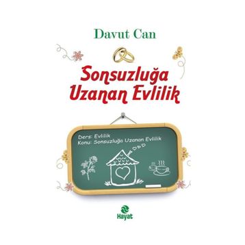 Sonsuzluğa Uzanan Evlilik - Davut Can