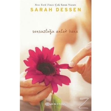 Sonsuzluğu Anlat Bana - Sarah Dessen