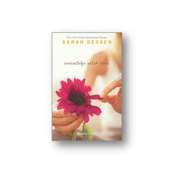 Sonsuzluğu Anlat Bana - Sarah Dessen