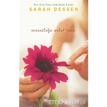 Sonsuzluğu Anlat Bana - Sarah Dessen