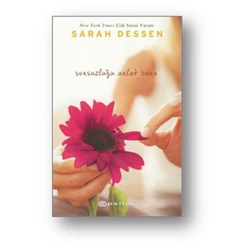 Sonsuzluğu Anlat Bana - Sarah Dessen