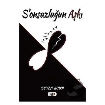 S'onsuzluğun Aşkı Beyza Acun