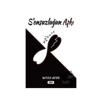 S'onsuzluğun Aşkı Beyza Acun