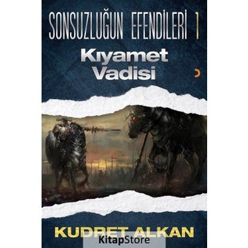 Sonsuzluğun Efendileri - 1 - Kudret Alkan