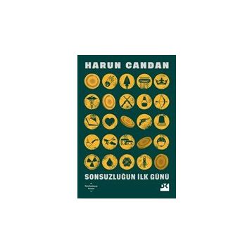 Sonsuzluğun İlk Günü - Harun Candan