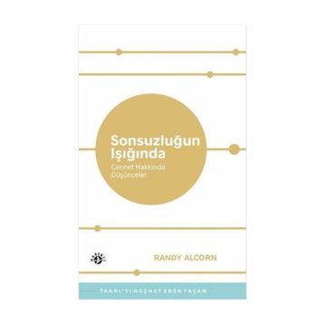 Sonsuzluğun Işığında - Randy Alcorn