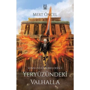 Sonsuzluğun Melodisi 1 - Mert Öncel