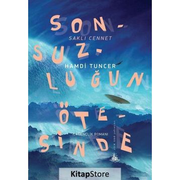 Sonsuzluğun Ötesinde - Saklı Cennet - Hamdi Tuncer