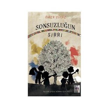 Sonsuzluğun Sırrı - Ömer Zülfe