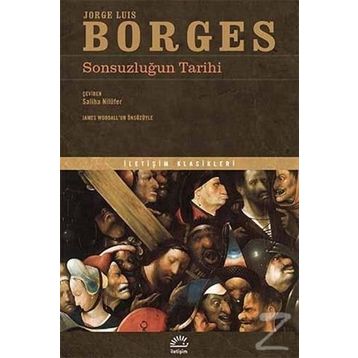 Sonsuzluğun Tarihi - Jorge Luis Borges