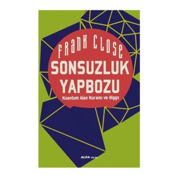 Sonsuzluk Yapbozu / Frank Close
