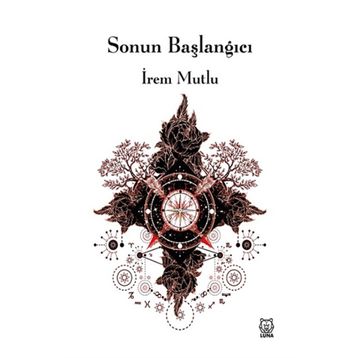 Sonun Başlangıcı - İrem Mutlu