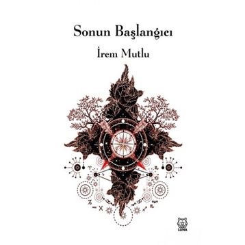 Sonun Başlangıcı - İrem Mutlu
