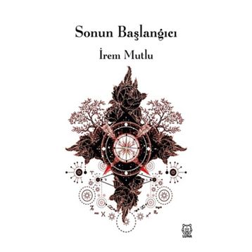 Sonun Başlangıcı - İrem Mutlu
