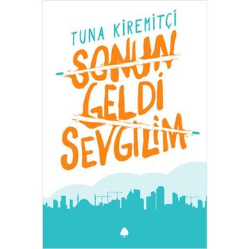 Sonun Geldi Sevgilim - Tuna Kiremitçi