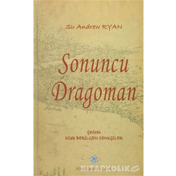 Sonuncu Dragoman - Sir Andrew Ryan