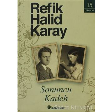 SONUNCU KADEH - REFIK HALID KARAY