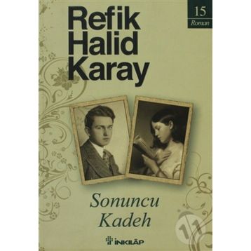 SONUNCU KADEH - REFIK HALID KARAY