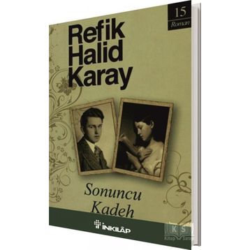 SONUNCU KADEH - REFIK HALID KARAY