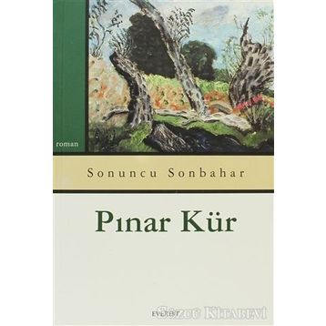 SONUNCU SONBAHAR - PINAR KÜR