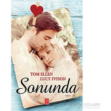 Sonunda - Lucy Ivison Tom Ellen