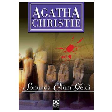 Sonunda Ölüm Geldi - Agatha Christie