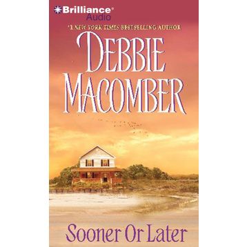 Sooner or Later - Debbie Macomber