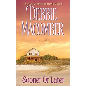 Sooner or Later - Debbie Macomber