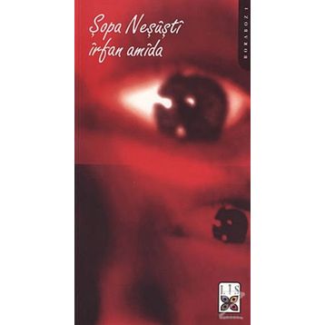 Şopa Neşuşti - İrfan Amida