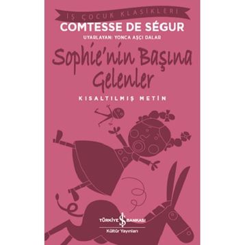 Sophie'nin Başına Gelenler - Comtesse De Sѐgur