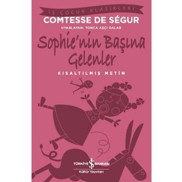 Sophie'nin Başına Gelenler - Comtesse De Sѐgur