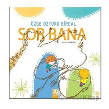 Sor Bana - Özge Öztürk Birdal
