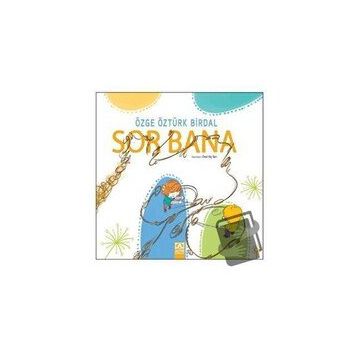 Sor Bana - Özge Öztürk Birdal