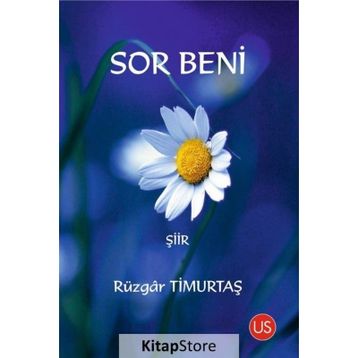 Sor Beni - Rüzgar Timurtaş