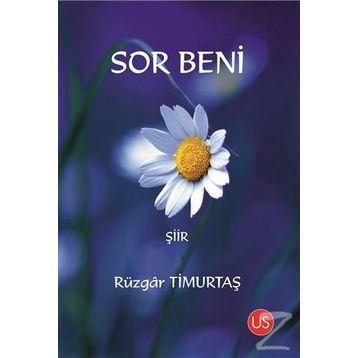 Sor Beni - Rüzgar Timurtaş